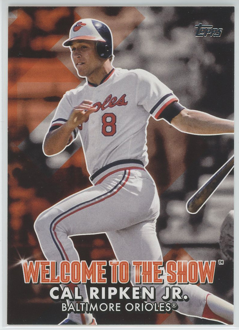 2022 Topps Welcome to the Show #WTTS-6 Cal Ripken Jr. Orioles